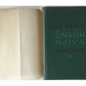 Sida Košutić: S naših njiva III, Bijele tišine