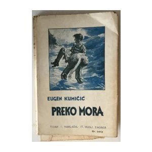 Eugen Kumičić: Preko mora