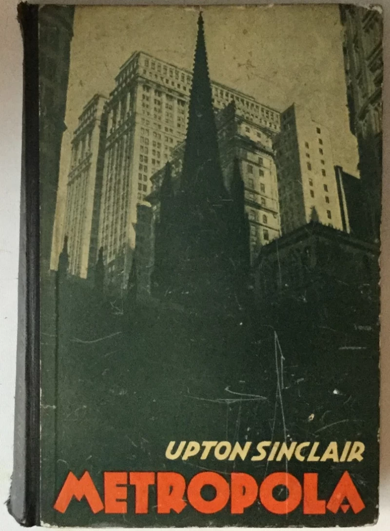 Upton Sinclair: Metropola