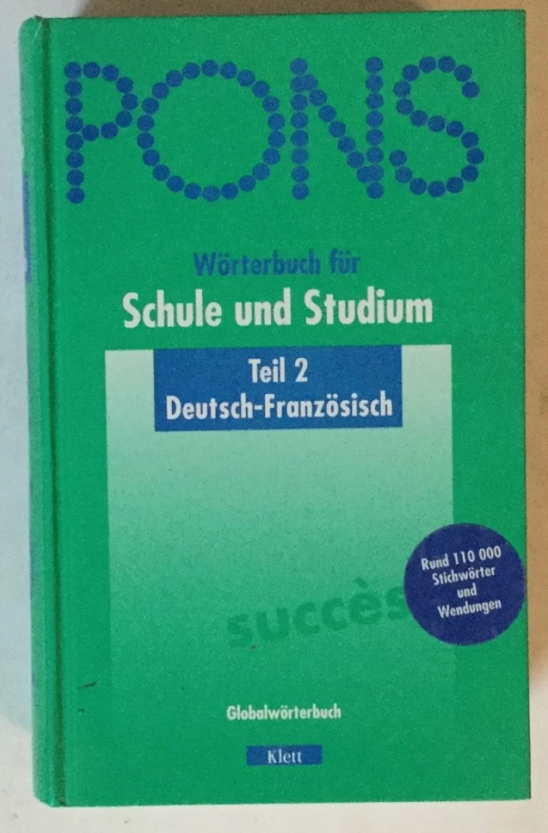 Pons Wörterbuch für Schule und Studium Teil 2 Deutsch-Französisch