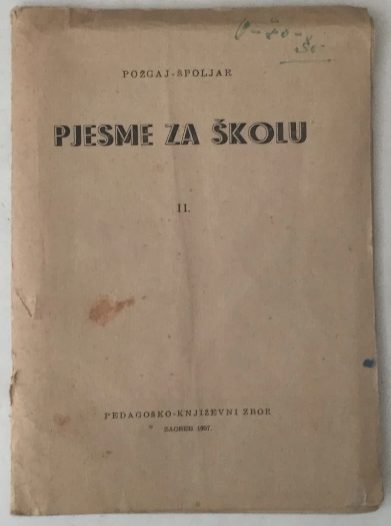 Joža Požgaj, Zlatko Špoljar: Pjesme za školu, svezak II.