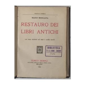 Mario Morgana: Restauro dei libri antichi