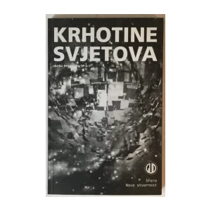 Zbirka hrvatskog SF-a, Krhotine svjetova