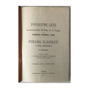 O. S. Ivančić: Povjestne crte o samostanskom Redu sv. O. Franje po Dalmaciji, Kvarneru i Istri i poraba glagolice u istoj redodržavi 