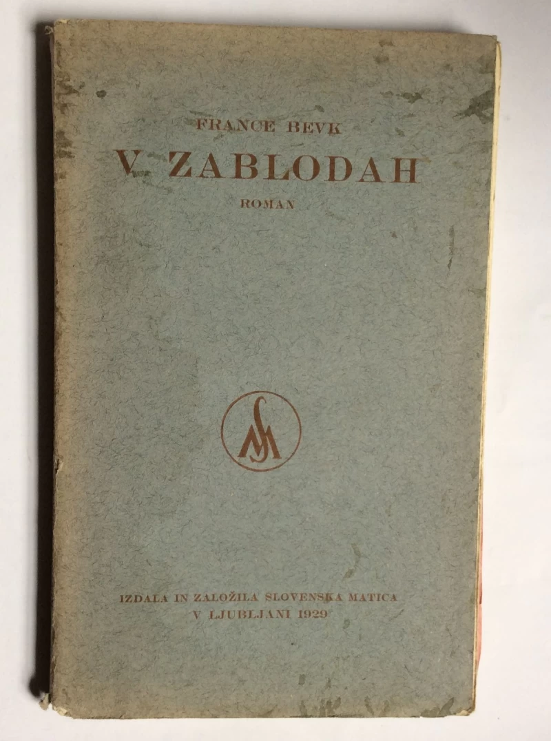 FRANCE BEVK, V ZABLODAH, LJUBLJANA, 1929.