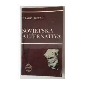 Drago Buvač: Sovjetska alternativa