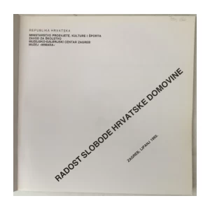 Radost slobode hrvatske domovine