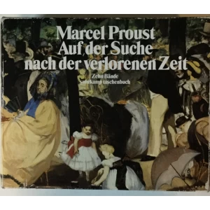 Marcel Proust: Auf der Suche nach der verlorenen Zeit 1-10