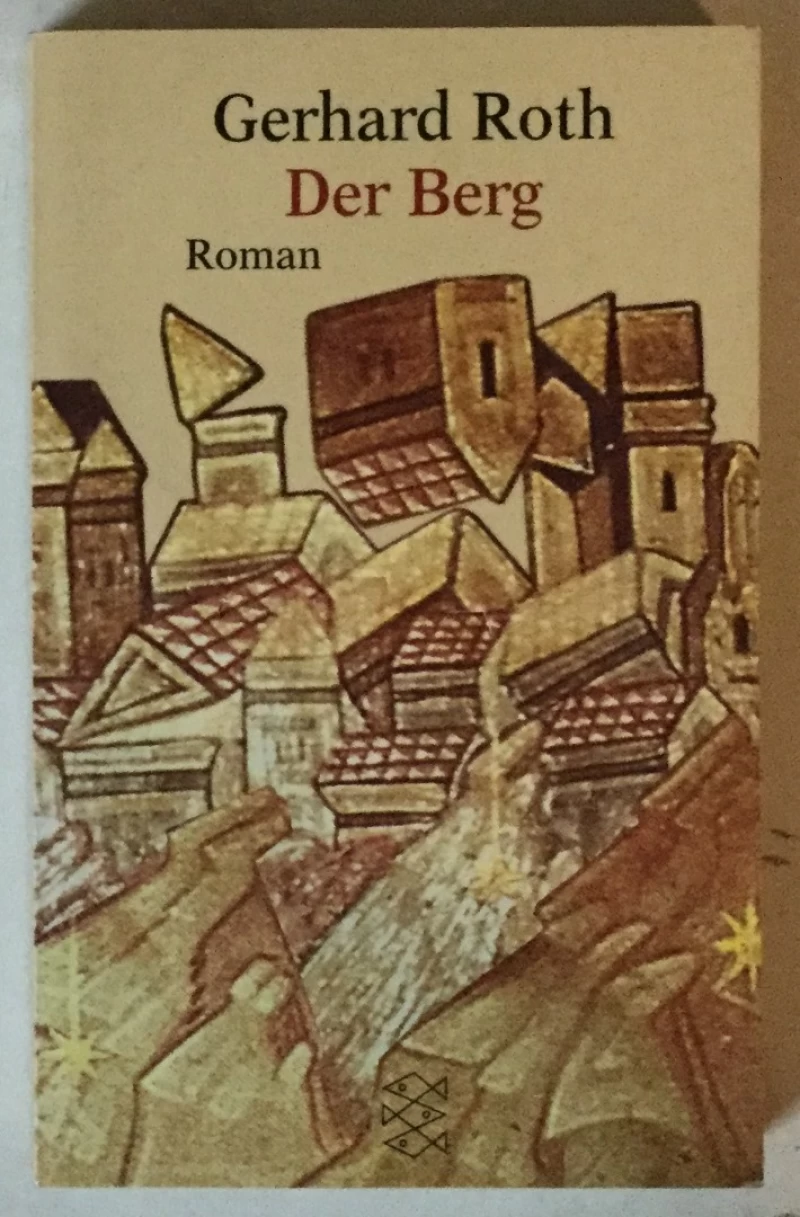 Gerhard Roth: Der Berg