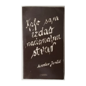 Miroslav Jančić: Kako sam izdao nacionalnu stvar