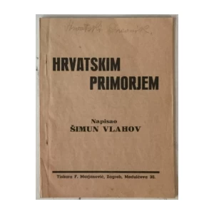Šimun Vlahov: Hrvatskim primorjem