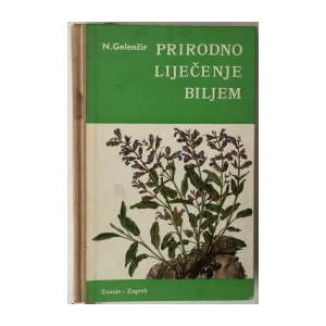 Nikola Gelenčir: Prirodno liječenje biljem