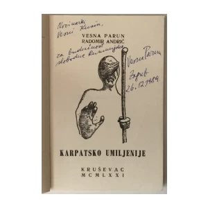 Vesna Parun, Radomir Andrić: Karpatsko umiljenje 