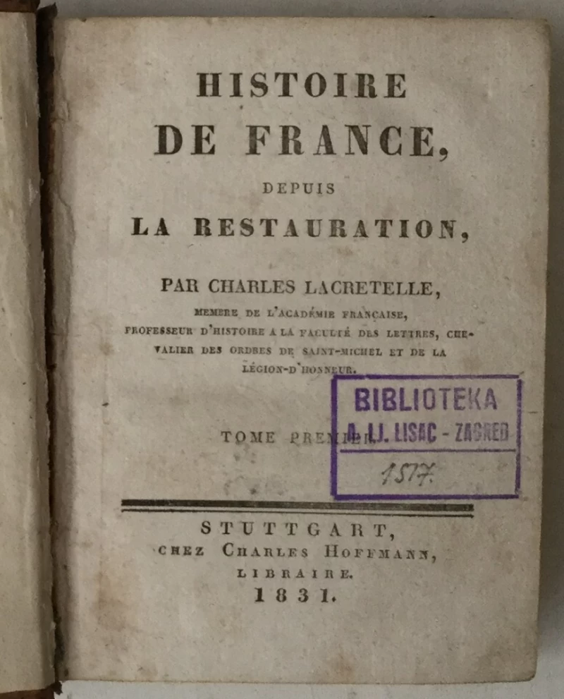 Charles Lacretelle: Histoire de France depuis la restauration, Tome premier