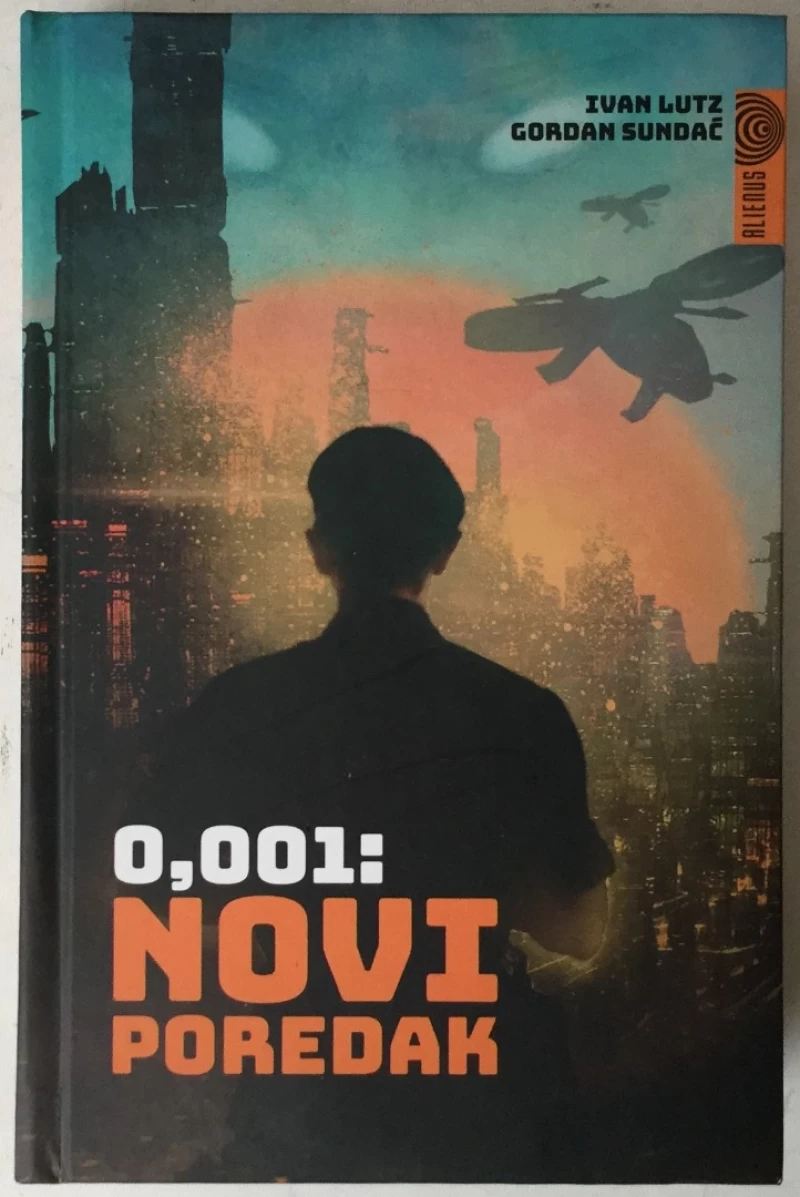 Ivan Lutz, Gordan Sundać: 0,001: Novi poredak