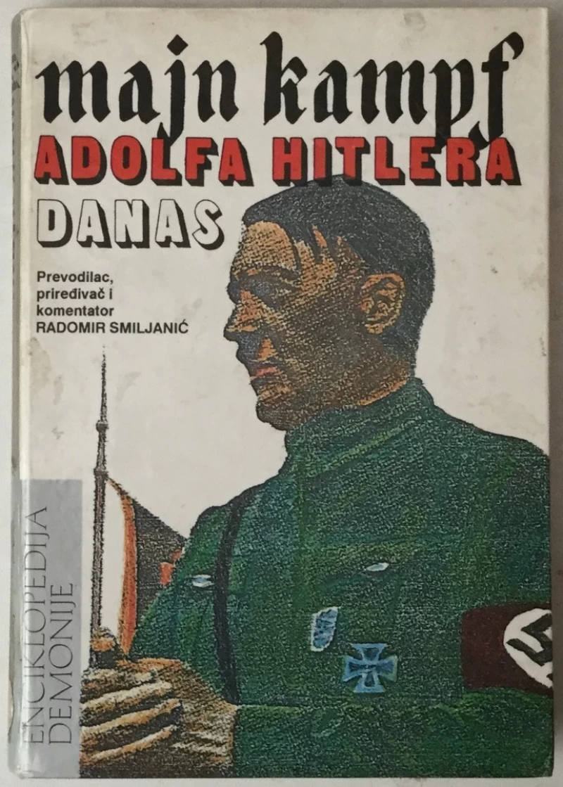 Radomir Smiljanić (priredio): Majn Kampf Adolfa Hitlera danas