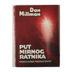 Dan Millman: Put mirnog ratnika