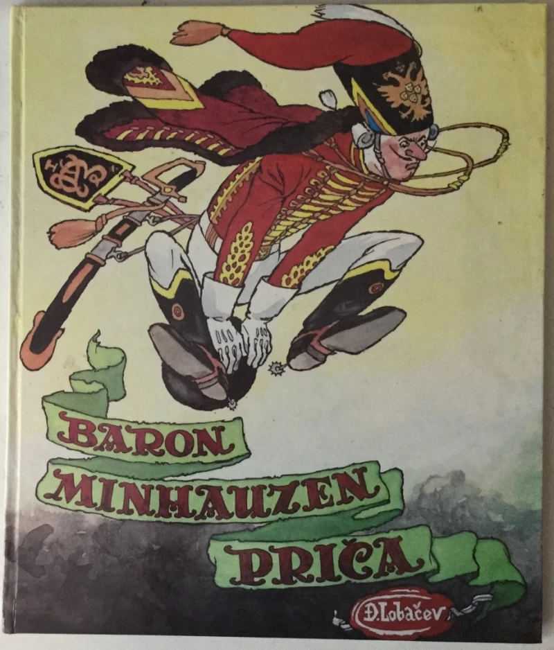 Đorđe Lobačev: Baron Minhauzen priča