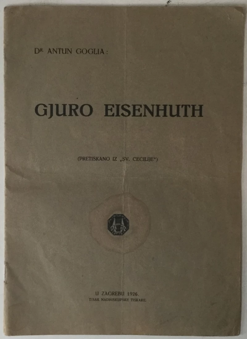Antun Goglia: Gjuro Eisenhuth
