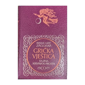 Marija Jurić Zagorka: Grička vještica 1-7