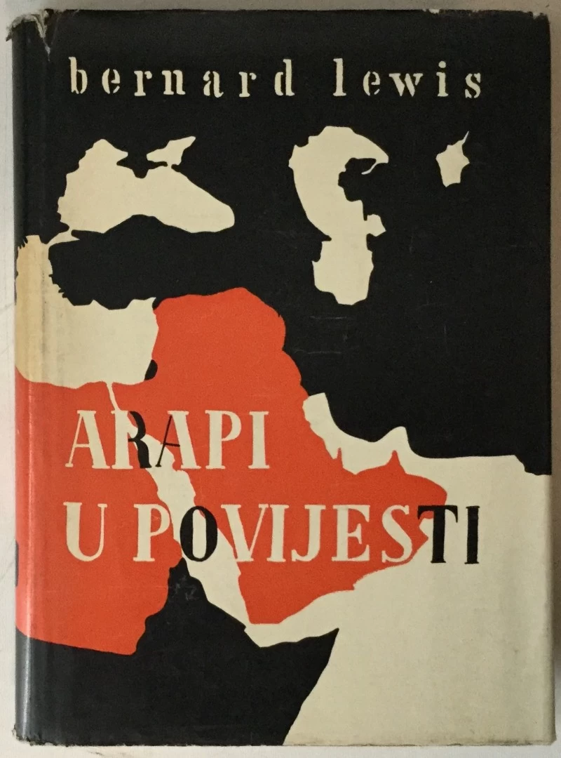 Bernard Lewis: Arapi u povijesti