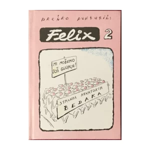 Srećko Puntarić: Felix 2
