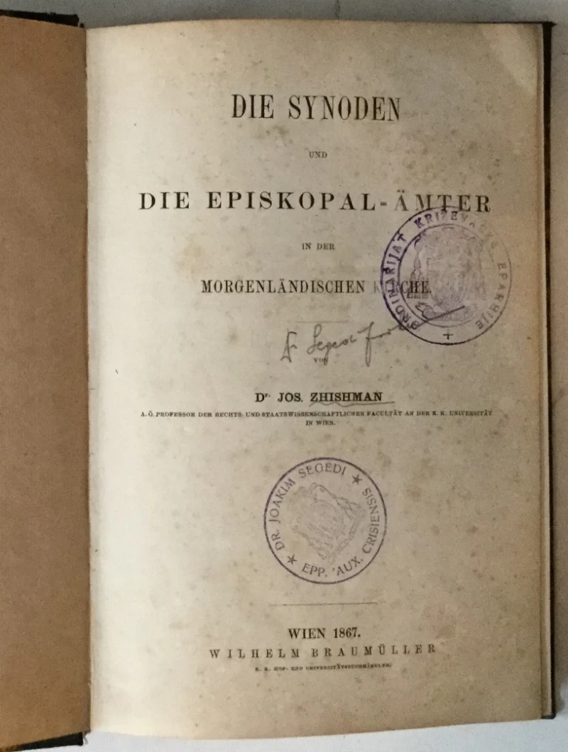 Joseph Zhishman: Die Synoden und die Episkopal-Ämter in der morgenländischen Kirche.