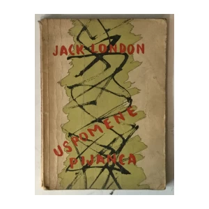 Jack London: Uspomene pijanca