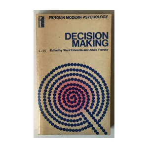 Ward Edwards, Amos Tversky (ed.): Decision making