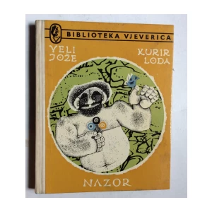 VLADIMIR NAZOR : VELI JOŽE - KURIR LODA 