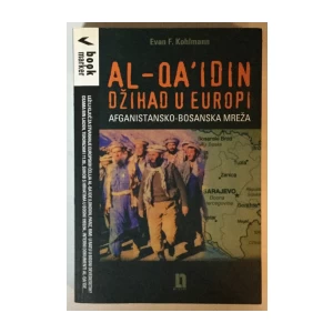 Evan F. Kohlmann: Al-Qa'idin džihad u Europi