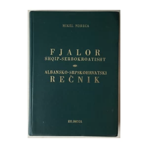 Mikel Ndreca: Albansko - srpskohrvatski rečnik