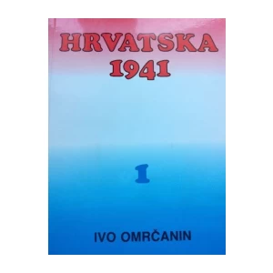 Ivo Omrčanin: Hrvatska 1941