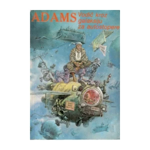 Douglas Adams: Vodič kroz galaksiju za autostopere