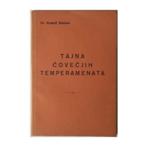 Rudolf Steiner: Tajna čovečjih temperamenata