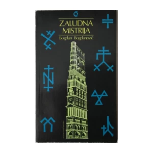 Bogdan Bogdanović: Zaludna mistrija