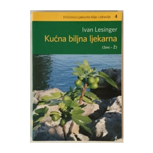 Ivan Lesinger: Kućna biljna ljekarna 4 (Smi-Ž)