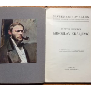 ARTUR SCHNEIDER, MIROSLAV KRALJEVIĆ, MONOGRAFIJA  PRIMJERAK BROJ 12, NEDOSTAJU DVA DRVOREZA, ZAGREB, 1918