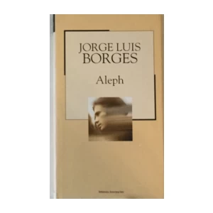 Jorge Luis Borges: Aleph