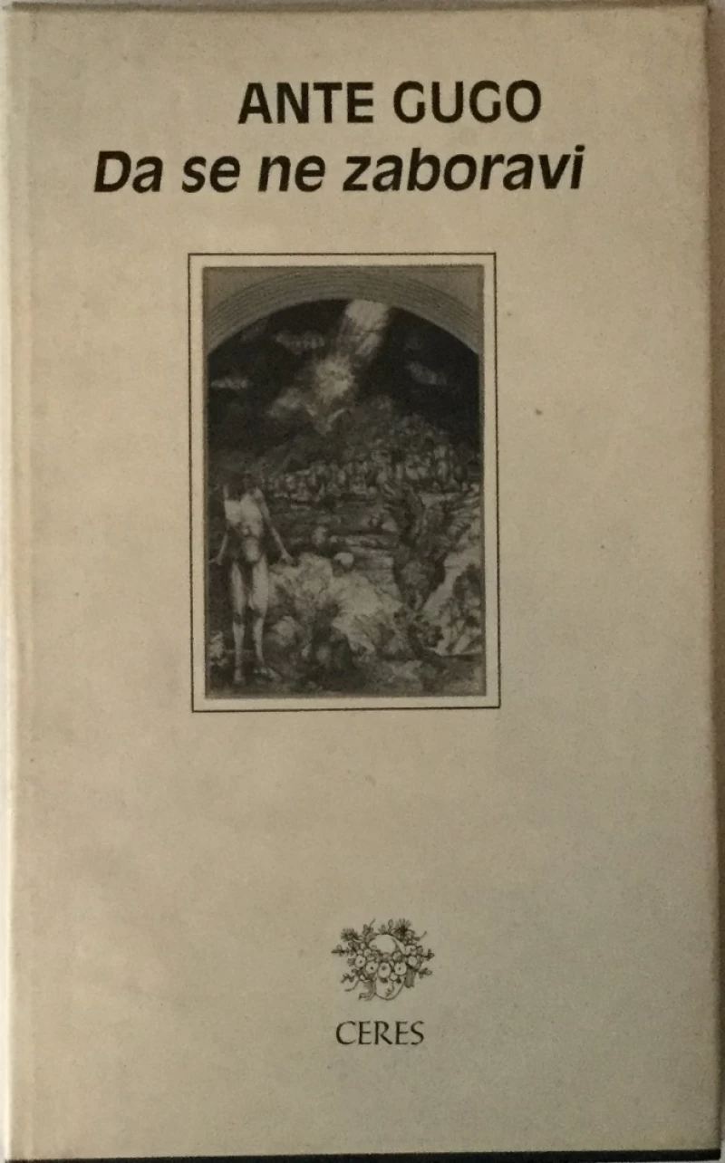 Ante Gugo: Da se ne zaboravi
