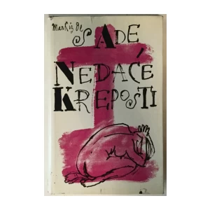 Markiz de Sade: Nedaće kreposti