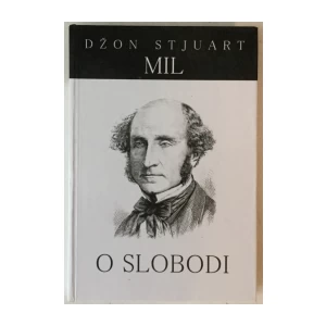 John Stuart Mill: O slobodi
