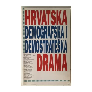 Vlatko Pavletić (priredio): Hrvatska demografska i demostrateška drama