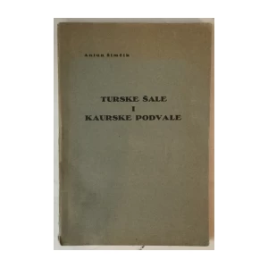 Antun Šimčik: Turske šale i kaurske podvale