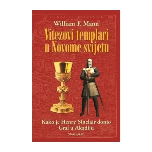 William F. Mann: Vitezovi templari u Novome svijetu