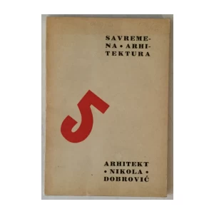 Nikola Dobrović: Savremena arhitektura