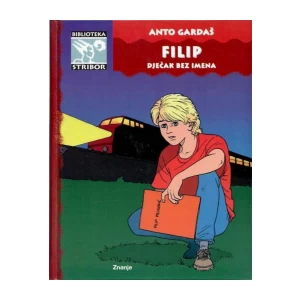 Anto Gardaš: Filip dječak bez imena
