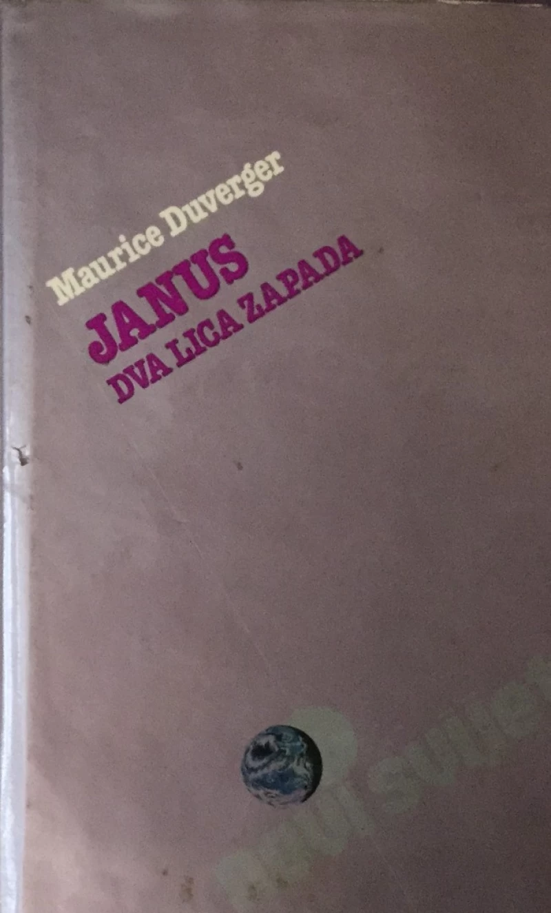 Maurice Duverger: Janus, Dva lica Zapada