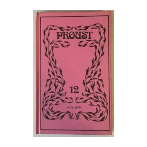 Marcel Proust: U traganju za izgubljenim vremenom 12
