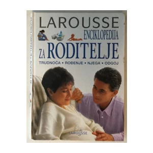 Larousse Enciklopedija za roditelje